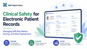 Clinical Safety for Electronic Patient Records